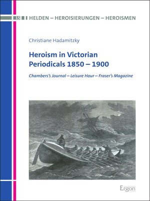 cover image of Heroism in Victorian Periodicals 1850–1900